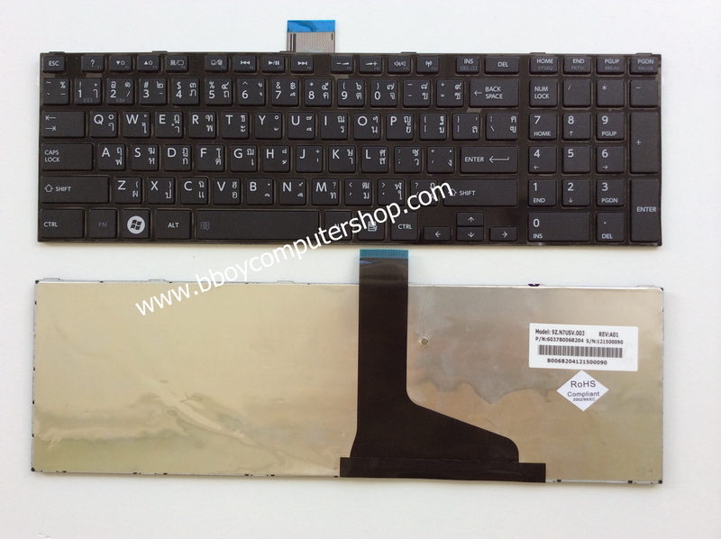 TOSHIBA Keyboard คีย์บอร์ด TOSHIBA SATELLITE C850 C850D C855 C855D L850 L850D L855 L855D L870 P850 S850 S855D ไทย อังกฤษ++