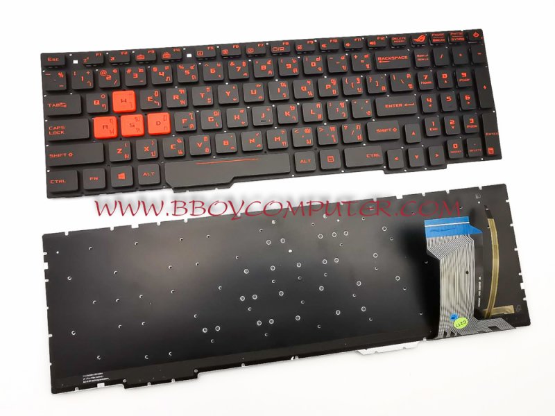 ASUS Keyboard คีย์บอร์ด ASUS GL553 GL553V GL553VW GL753 ZX553VD ZX53V ZX73 FX553V FX553VD FX753V GL753 TH-EN สายไฟฺ Backlite เส้นเล็ก ขนาด 2-3 mm *+
